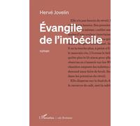 Évangile de l’imbécile - Hervé Jovelin - L'harmattan - broché - Roman