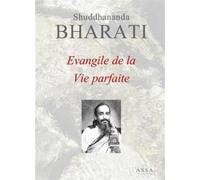 Evangile de la Vie parfaite: Le modèle d’une vie collective meilleure, plus élevée, plus pure