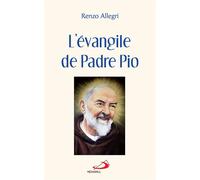 Évangile de padre pio (l') - Renzo Allegri - Mediaspaul - broché - Essai