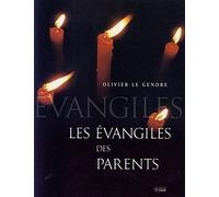 EVANGILE DES PARENTS (L')