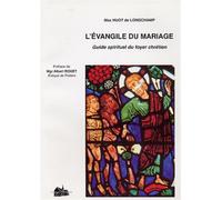 Evangile du Mariage - Max Huot De Longchamp - Paroisse Et Famille Eds - broché - Essai