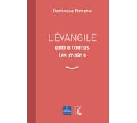 EVANGILE ENTRE TOUTES LES MAINS (L') (0)