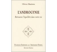 Evangile Essénien - Tome 24 - L'androgynie - Retrouvez l'équilibre dans votre vie