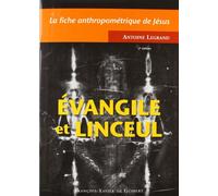Evangile et linceul Antoine Legrand (Auteur), G Enrié (Photographie)