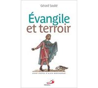 Évangile et terroir Gérard Soulié (Auteur)