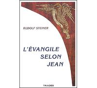Evangile Selon Jean - Rudolf Steiner - Triades - Livre