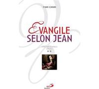 ÉVANGILE SELON JEAN - Volume 2 Marc GIRARD (Auteur)