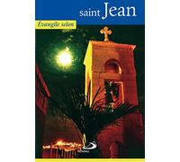 EVANGILE SELON SAINT JEAN