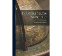 Evangile selon Saint Luc - MarieJoseph Lagrange - Creative Media Partners LLC - Livre en Anglais MarieJoseph LagrangeMarieJoseph Lagrange (Auteur)