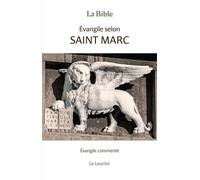 Évangile selon Saint Marc Avec les commentaires de l'Université de Navarre - Collectif - le Laurier - broché - Essai