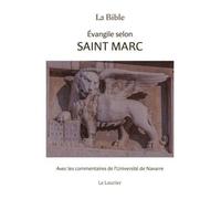 Évangile selon Saint Marc: Avec les commentaires de l'Université de Navarre