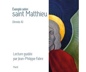 Evangile selon saint Matthieu (Année A) - A.E.L.F. - Mame - relié - Essai