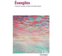 Évangiles Anonyme (Auteur), Frédéric Boyer (Edité par)