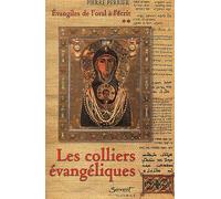 Evangiles De L'oral À L'écrit - Tome 2, Les Colliers Évangéliques