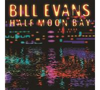 Evans, Bill - Half Moon Bay [Import]