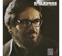 Evans, Bill - Re: Person I Knew [Import]