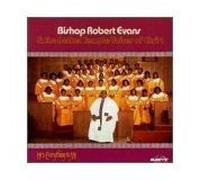 Evans, Bishop Robert - He's Everything to Me