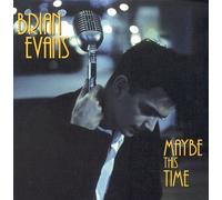 Evans, Brian - Maybe This Time