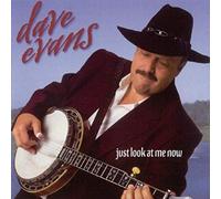 Evans, David - Just Look at Me Now