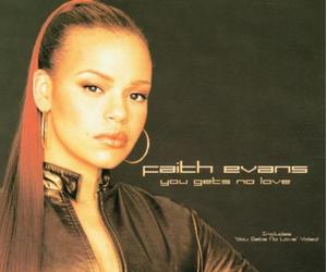 Evans,Faith - You Gets No Love