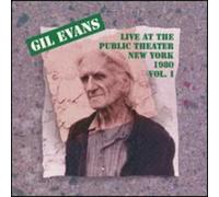 Evans, Gil Orchestra - Live At The Public Theater Vol.1