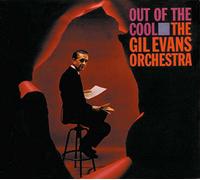 Gil Evans - Out of the Cool