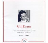 Evans, Gil - The Complete Instrumental Charts For Claude Thornhill 1942-1947 (Masters Of Jazz)