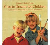 Evans Gomer Edwin - Classic Dreams for Children [Import]