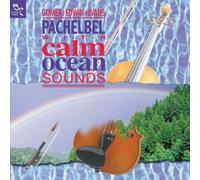 Evans, Gomer Edwin - Pachelbel with Calm Ocean Sounds