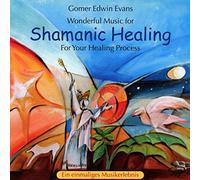 Evans, Gomer Edwin - Shamanic Healing