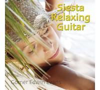 Evans Gomer Edwin - Siesta Relaxing Guitar [Import]