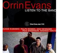 Evans, Orrin - Listen to the Band