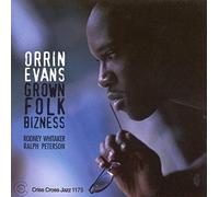 Evans, Orrin Trio - Grown Folk Bizness