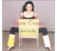 Evans, Sara - Born to Fly
