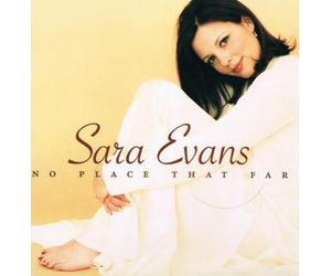 Evans, Sara - No Place That Far
