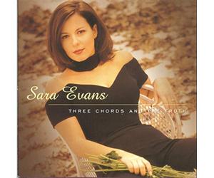 Evans, Sara - Three Chords & The Truth