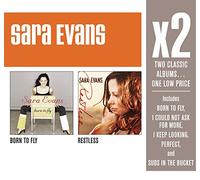 Evans, Sara - X2:Born to Fly/Restless [Import]