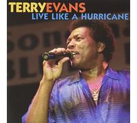 Evans, Terry - Live Like a Hurricane [Import]