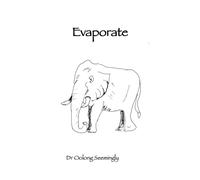 Evaporate: A Memoir