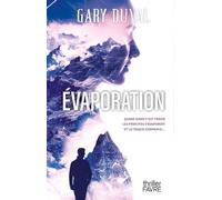 Evaporation - Gary Duval - Favre Pierre-Marcel Eds - broché - Roman