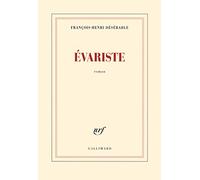 Évariste – Gallimard