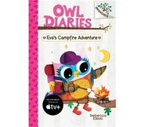 Evas Campfire Adventure A Branches Book Owl Diaries 12 Library Edition 12 by Rebecca Elliott Rebecca Elliott (Auteur)