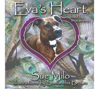 Eva's Heart: inspired by true events