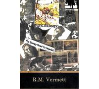 Eva's Journey The Bumpy Road To Heaven