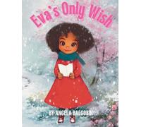 Eva's Only Wish