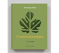 Evasion botanique