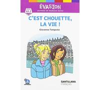 Evasion - C'est chouette, la vie !