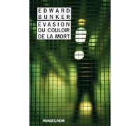 Evasion du couloir de la mort