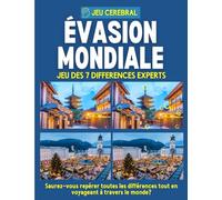 Evasion Mondiale: Explorez le monde avec notre Livre de Jeu des 7 Différences niveau expert, vivez une expérience cérébrale immersive à travers des lieux exceptionnels.