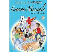 Evasion Musicale 1ere Année Livre de l'élève Formation musicale + CD